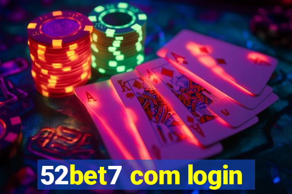 52bet7 com login